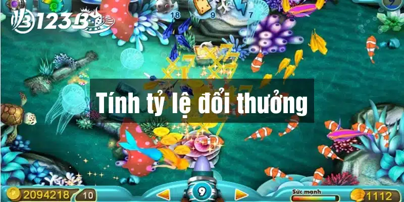 Cơ chế tính thưởng khi chơi game bắn cá ăn tiền 123B